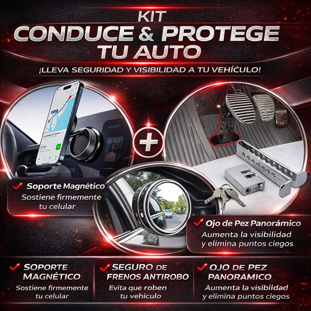 EL KIT CONDUCE Y PROTEGE TU AUTO